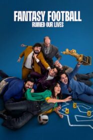 Fantasy Football Ruined Our Lives (2025) Hindi + Multi & Watch FREE