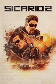 Sicario: Day of the Soldado (2018) – Hindi/English & Watch FREE