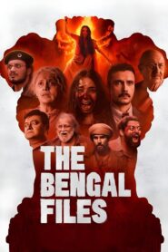 The Bengal Files (2025) & Watch FREE