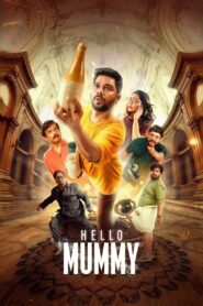 Hello Mummy (2024) Uncut Dual Audio [Hindi ORG-Malayalam] & Watch FREE