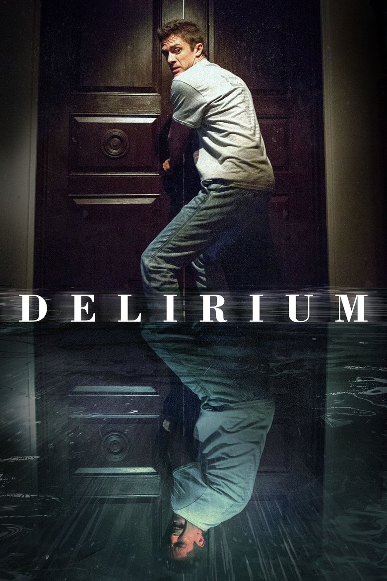 Delirium (2018) Dual Audio [Hindi ORG-English] & Watch FREE