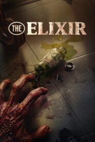 The Elixir (2025) Dual Audio [Hindi ORG-Indonesian] NetFlix & Watch FREE