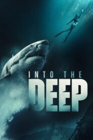 Into the Deep (2025) BluRay Hindi + Multi & Watch FREE