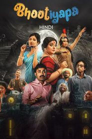 Bhootiyapa (2025) S01 Complete Hindi ORG & Watch FREE