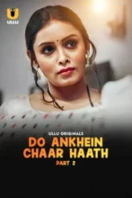 Do Ankhein Chaar Haath Part 2 (2026) S01 Hindi Ullu