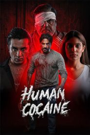 Human Cocaine (2026) Hindi HQ & Watch FREE