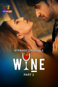 Wine Part 2 (2026) S01 Hindi Atrangii