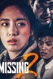 Missing 2 (2017) Dual Audio [ Hindi ORG-Chinese] & Watch FREE