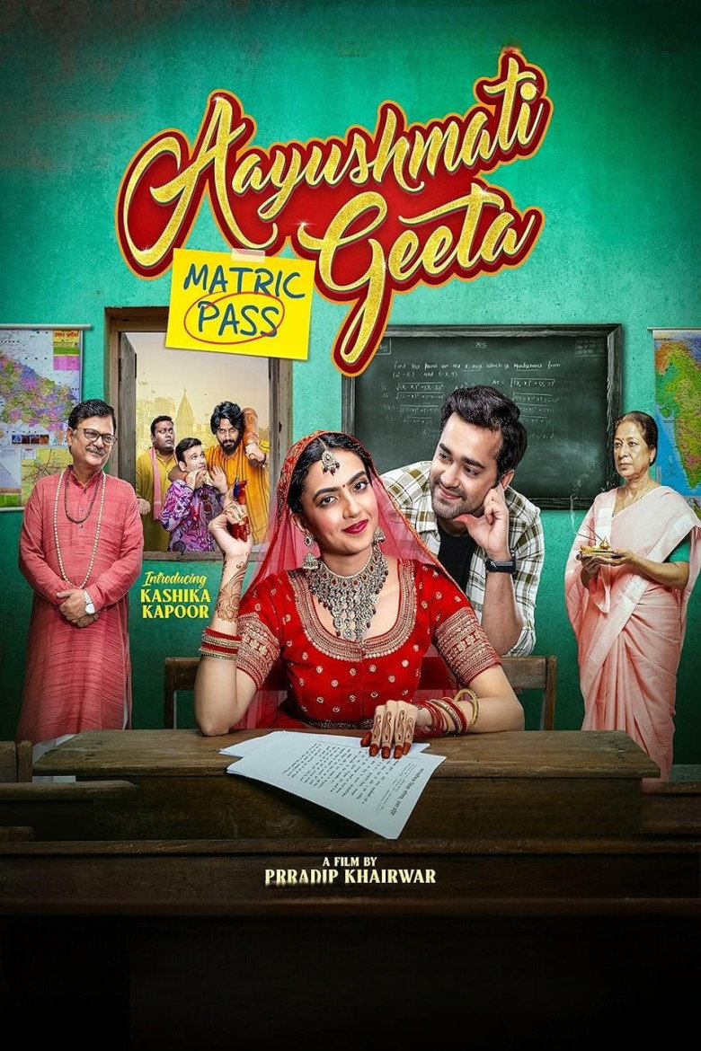 Aayushmati Geeta Matric Pass (2024) & Watch FREE