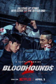 Bloodhounds 2 (2026) Season 2 [Ep01-07] Completed [ORG Hindi] – Dual [Hindi–Korean] & Watch FREE