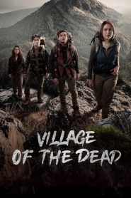 Village of the Dead (2025) Full Movie Download & Watch FREE – ZMOVIE4U.COM