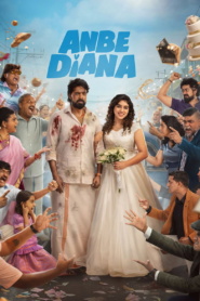 Anbe Diana (2026) DS4K WEB-DL [Hindi (DD5.1) & Tamil] 1080p 720p & 480p Dual Audio Full Movie Download – ZMOVIE4U.COM