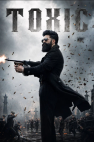 Toxic (2026) Full Movie in Hindi Dubbed | HD Download & Watch FREE – ZMOVIE4U.COM